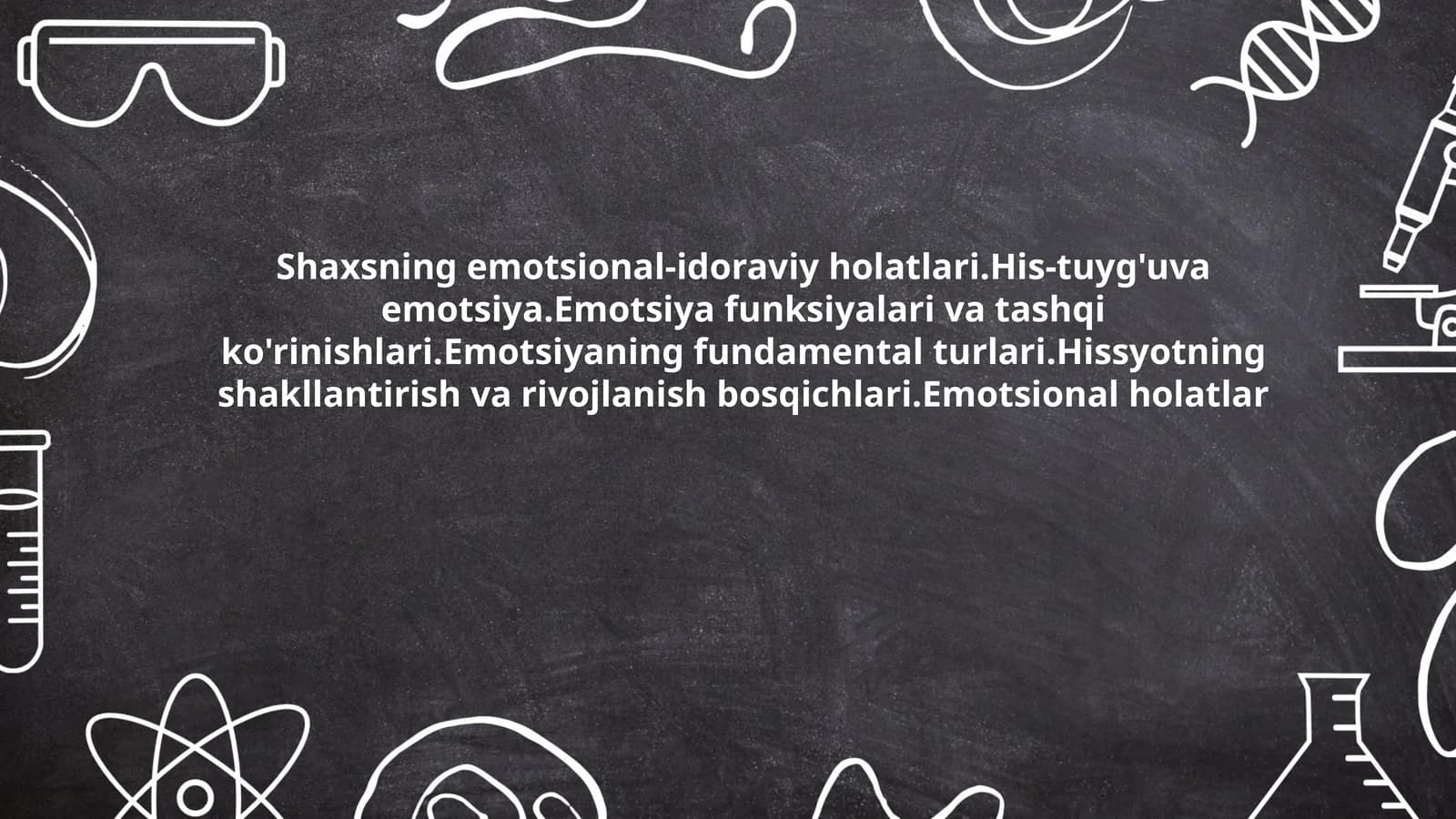 Shaxsning emotsional-idoraviy holatlari