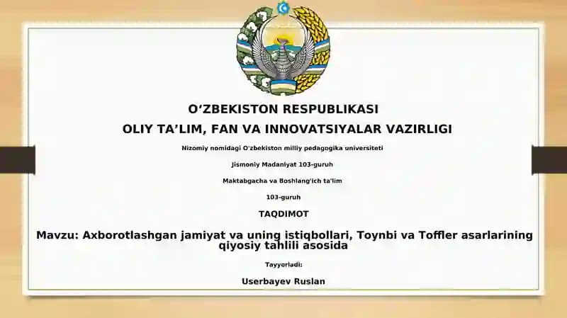 Axborotlashgan jamiyat va uning istiqbollari