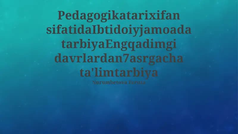 Ibtidoiy jamoada pedagogika ildizlari
