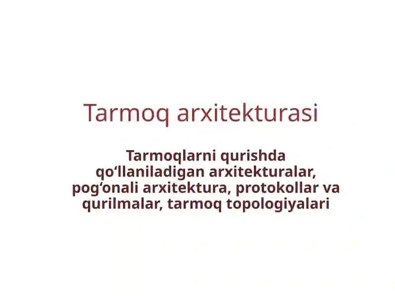 Tarmoq arxitekturasi