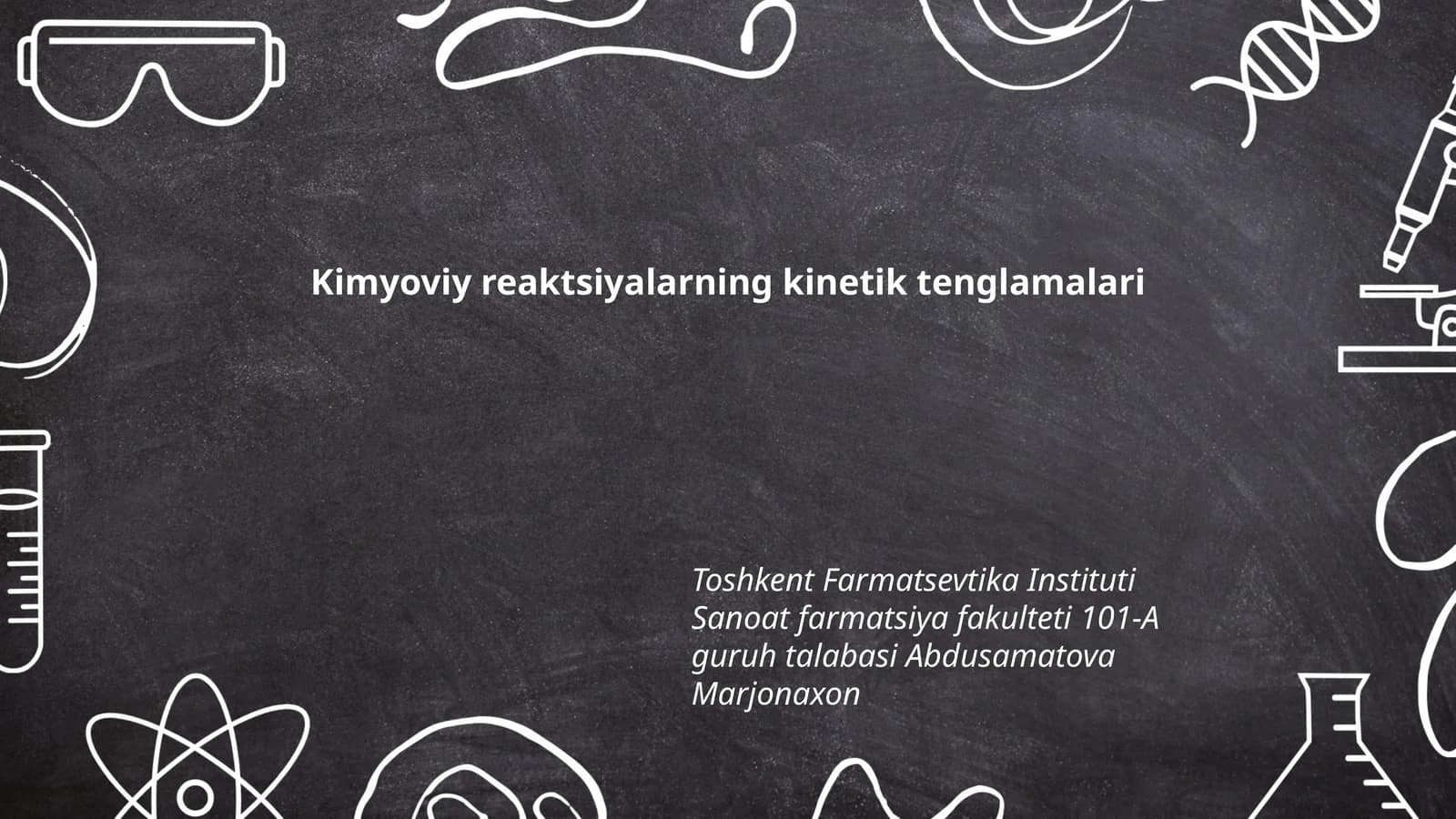 Kimyoviy reaktsiyalarning kinetik tenglamalari