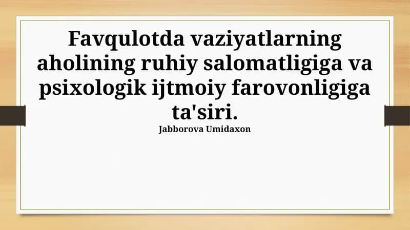 Favqulodda Vaziyatlarning Ruhiy Salomatlikka Ta'siri