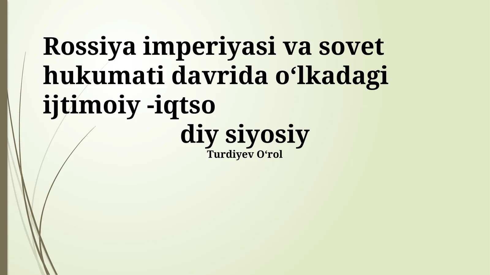 Rossiya imperiyasi va Sovet hukumati davri