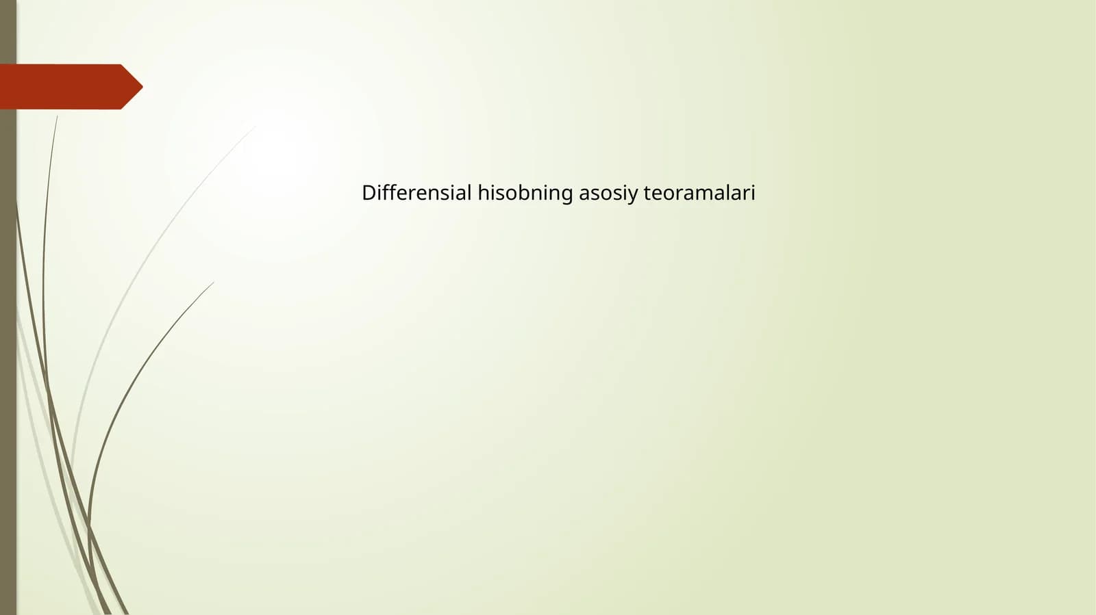 Differensial hisobning asosiy teoramalari