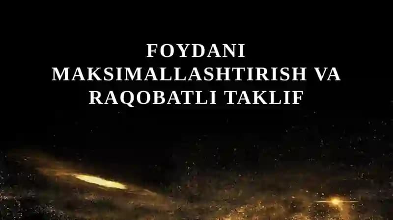 Foydani maksimallashtirish va raqobatli taklif
