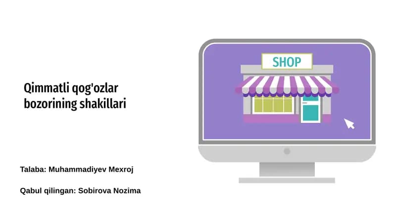 Qimmatli qog'ozlar bozorining shakillari
