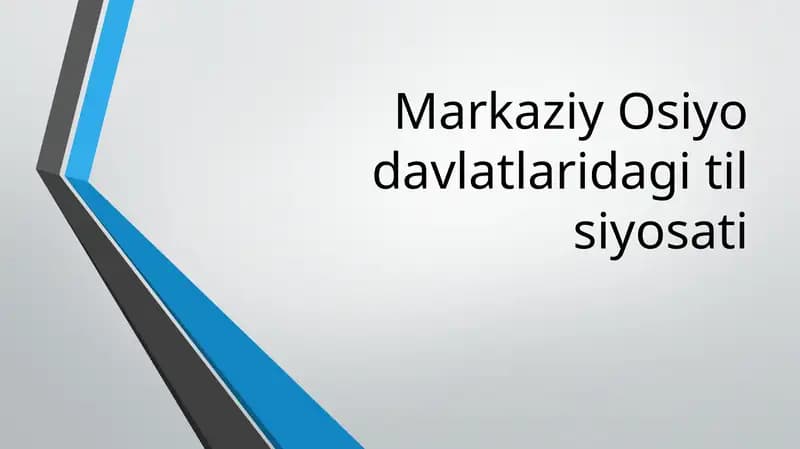 Markaziy Osiyo davlatlaridagi til siyosati