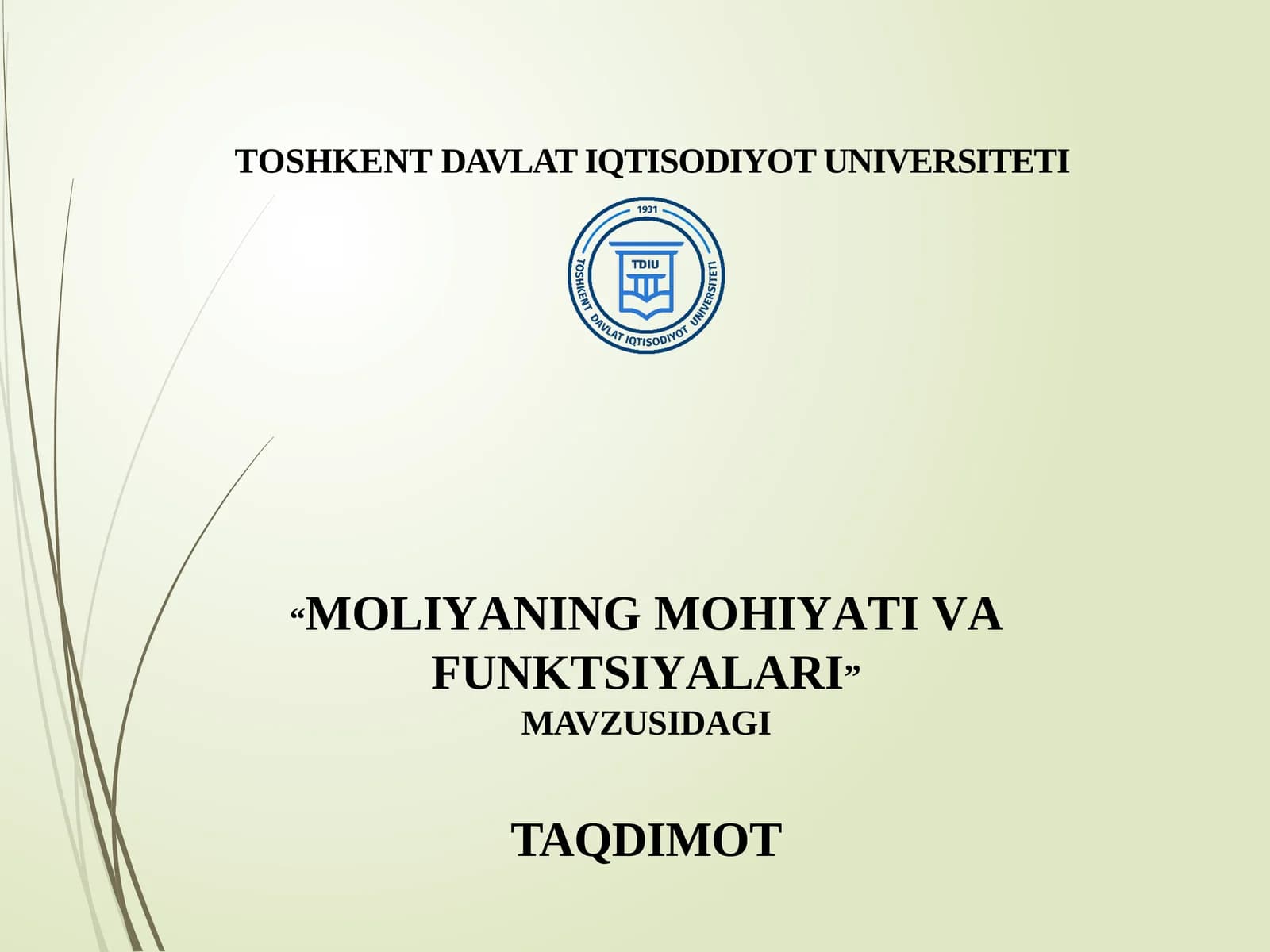 MOLIYANING MOHIYATI VA FUNKTSIYALARI