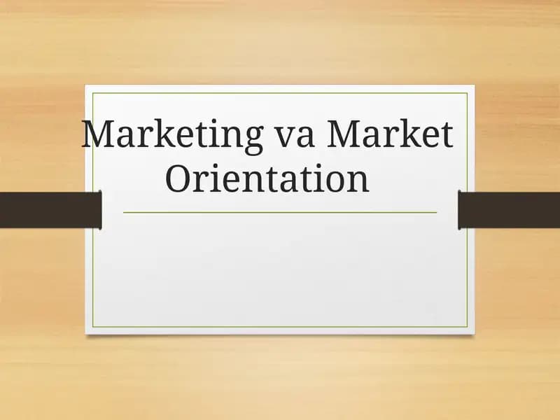 Marketing va Market Orientation