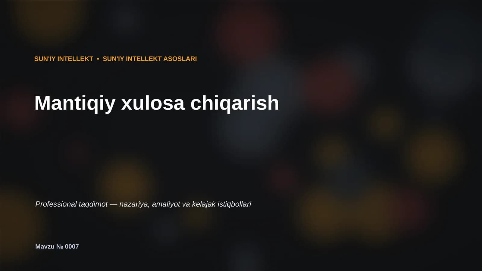 SUN'IY INTELLEKT ASOSLARI