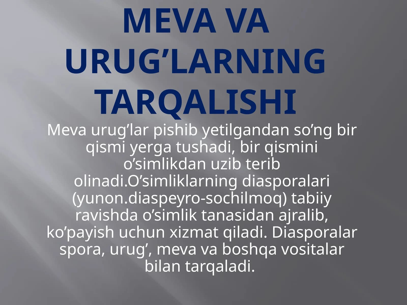 Mevava urug’larning tarqalishi