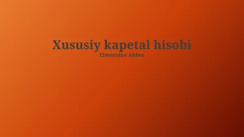 Xususiy kapital hisobi