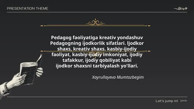 Pedagog faoliyatiga kreativ yondashuv