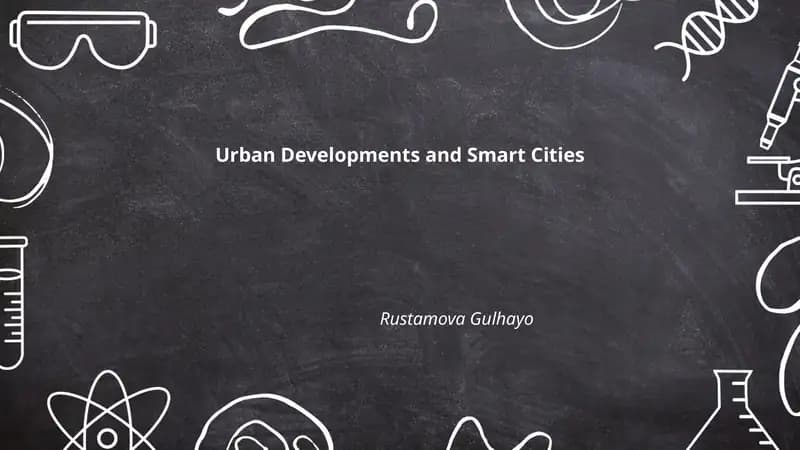 Urban Developments and Smart Cities