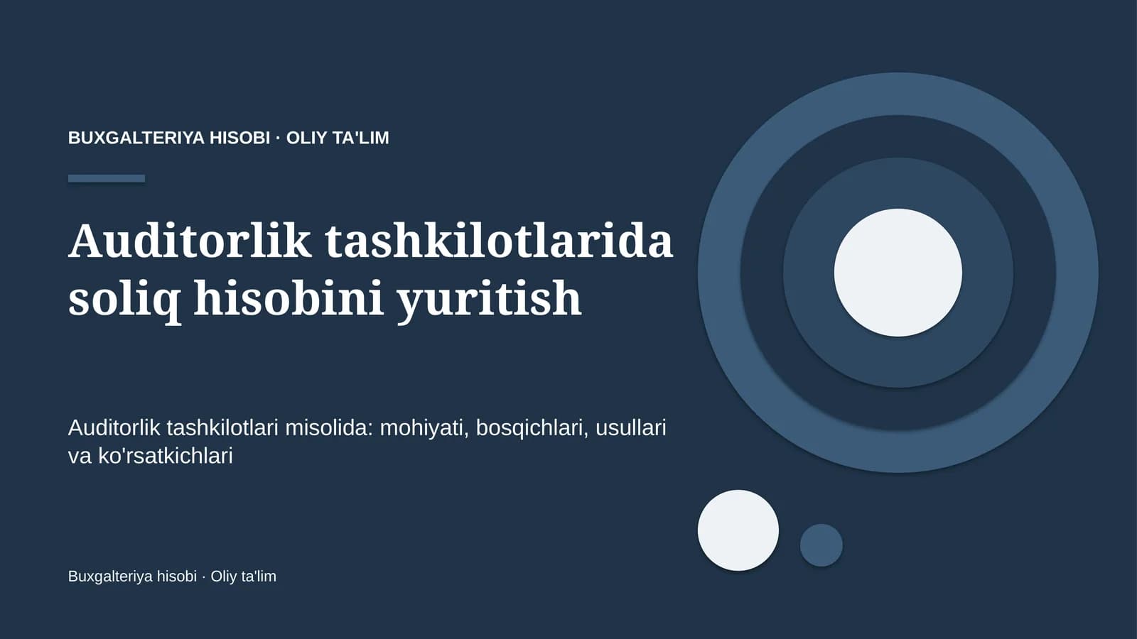 Auditorlik tashkilotlarida soliq hisobini yuritish