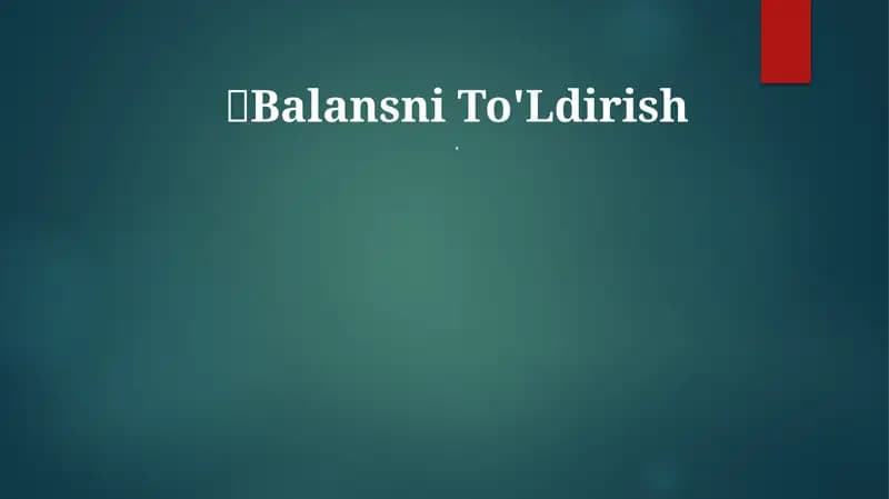 Balansni To'Ldirish