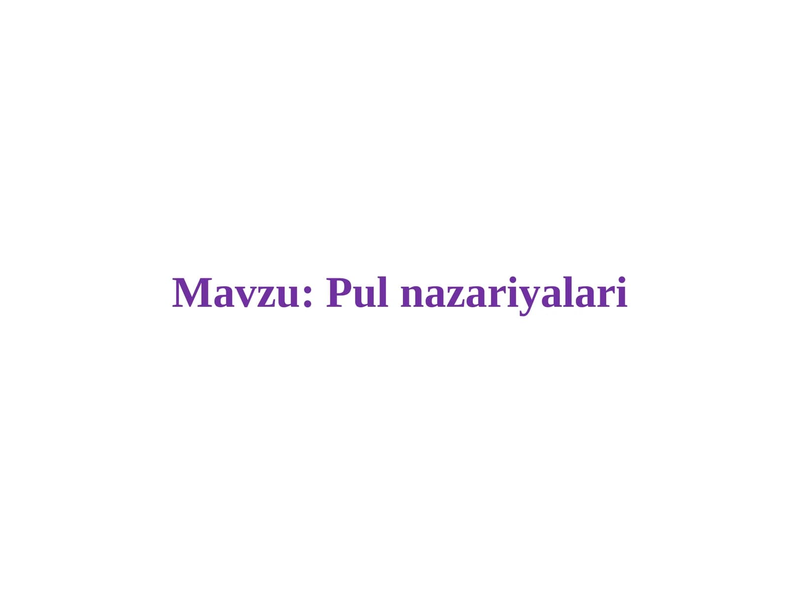 Pul nazariyalari