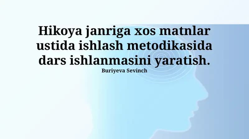 Hikoya janriga xos matnlar ustida ishlash metodikasi