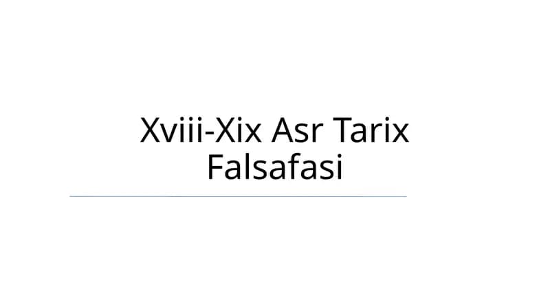 Xviii-Xix Asr Tarix Falsafasi
