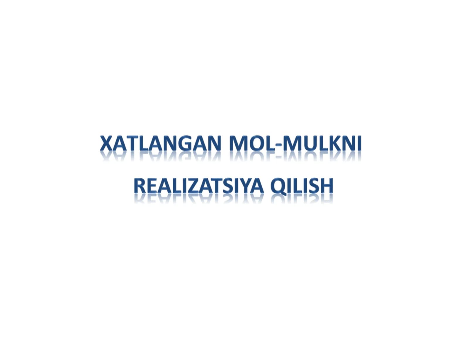 Mоl-mulkni realizatsiya qilish