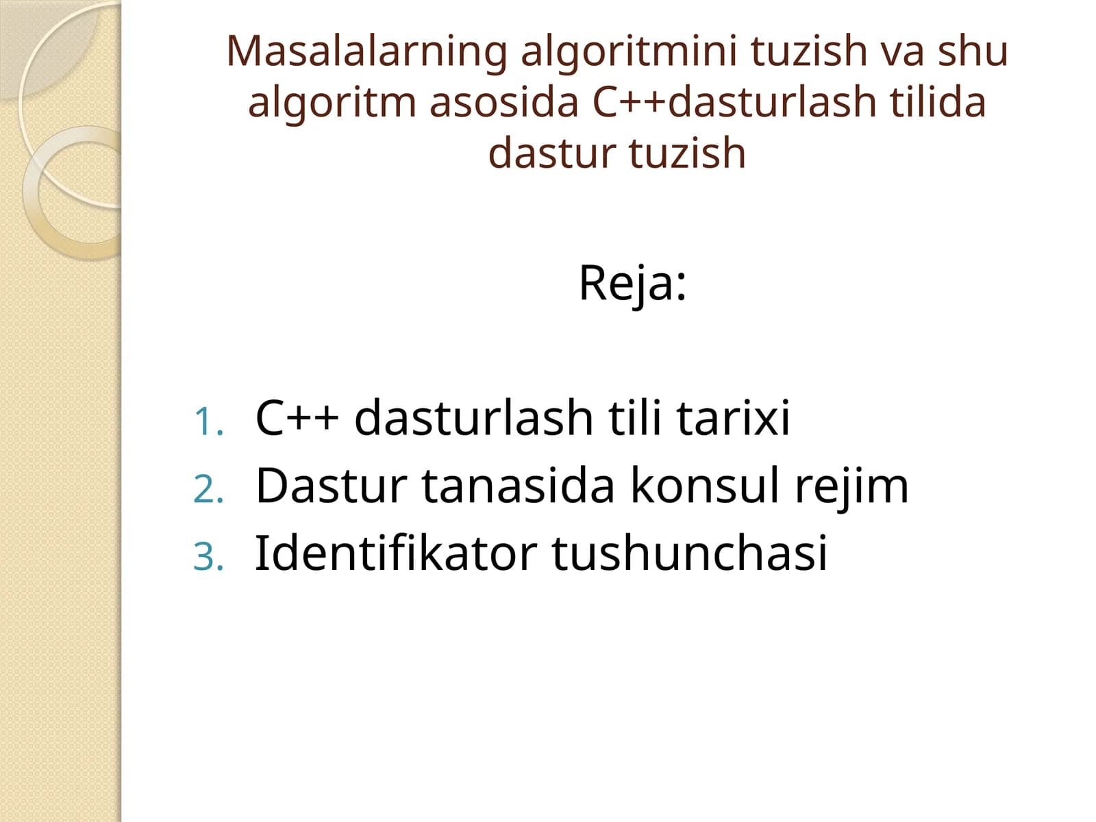 Masalalarning algoritmini tuzish va shu algoritm asosida C++dasturlash tilida dastur tuzish