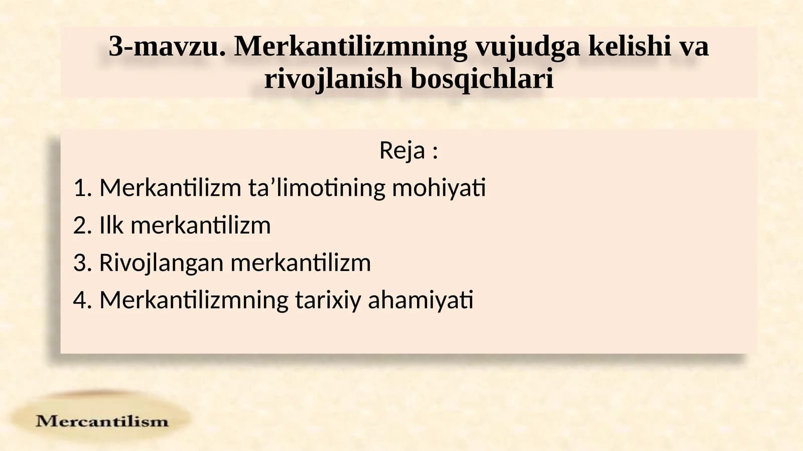 Merkantilizm taʼlimotining mohiyati
