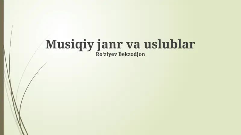 Musiqiy janr va uslublar