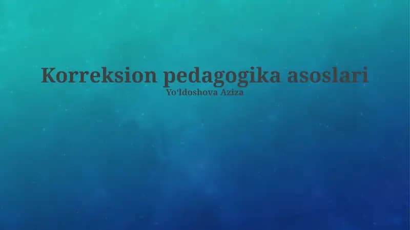 Korreksion pedagogika asoslari