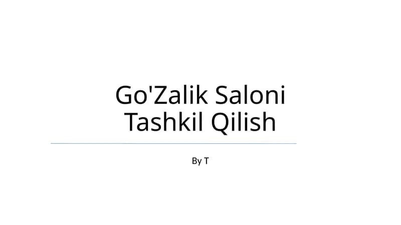 Go'Zalik Saloni Tashkil Qilish