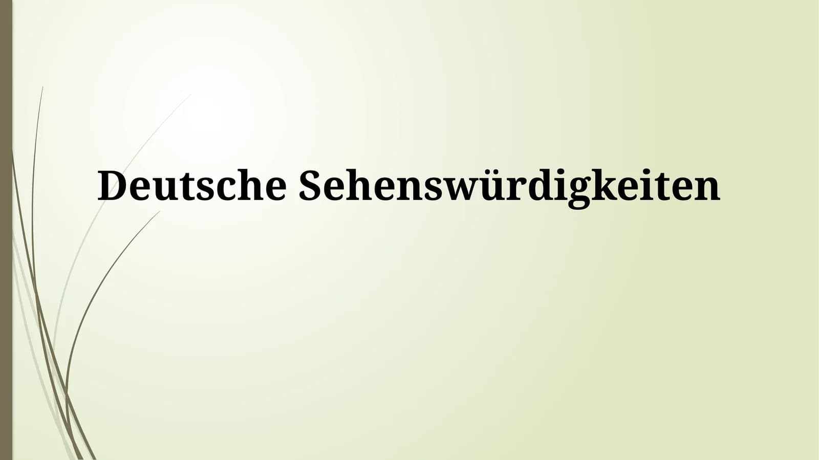 Deutsche Sehenswürdigkeiten