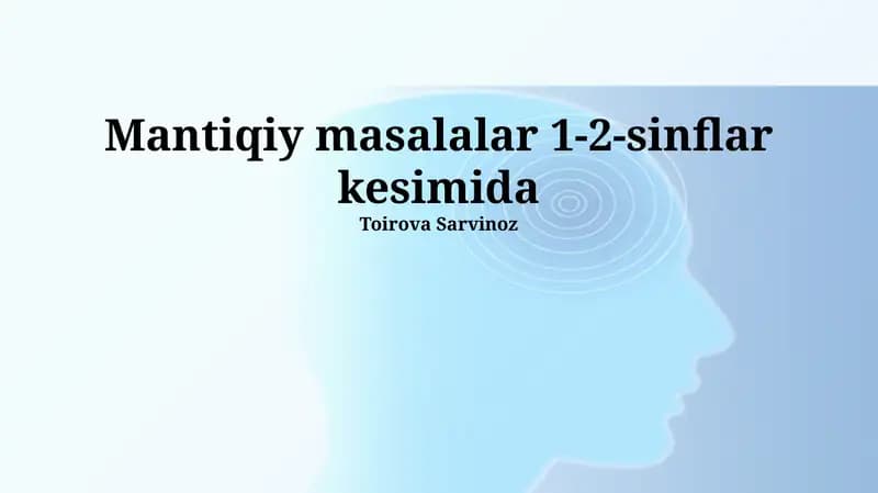 Mantiqiy masalalar 1-2-sinflar kesimida