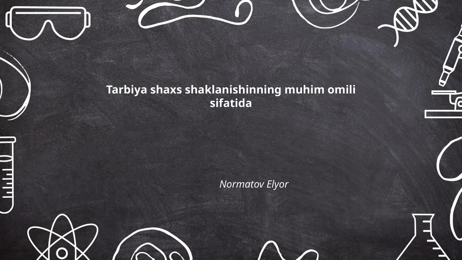 Oilaviy tarbiya va shaxs shaklanishi