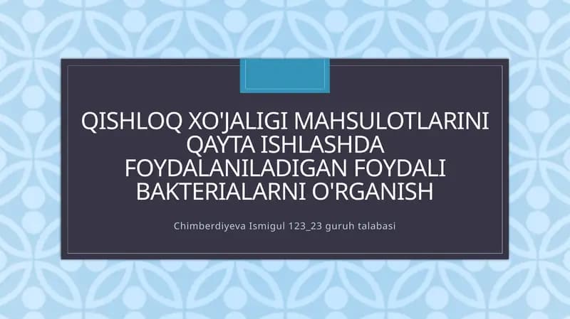 Foydali bakterialarni o'rganish