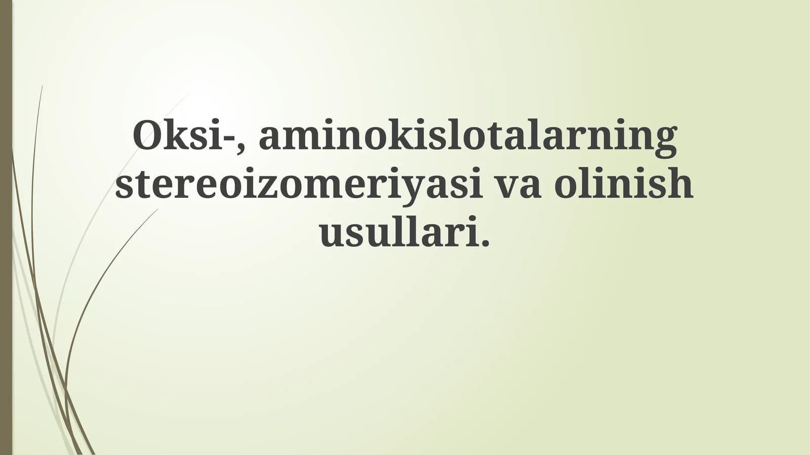 Stereoizomerlar va Xirallik Asoslari