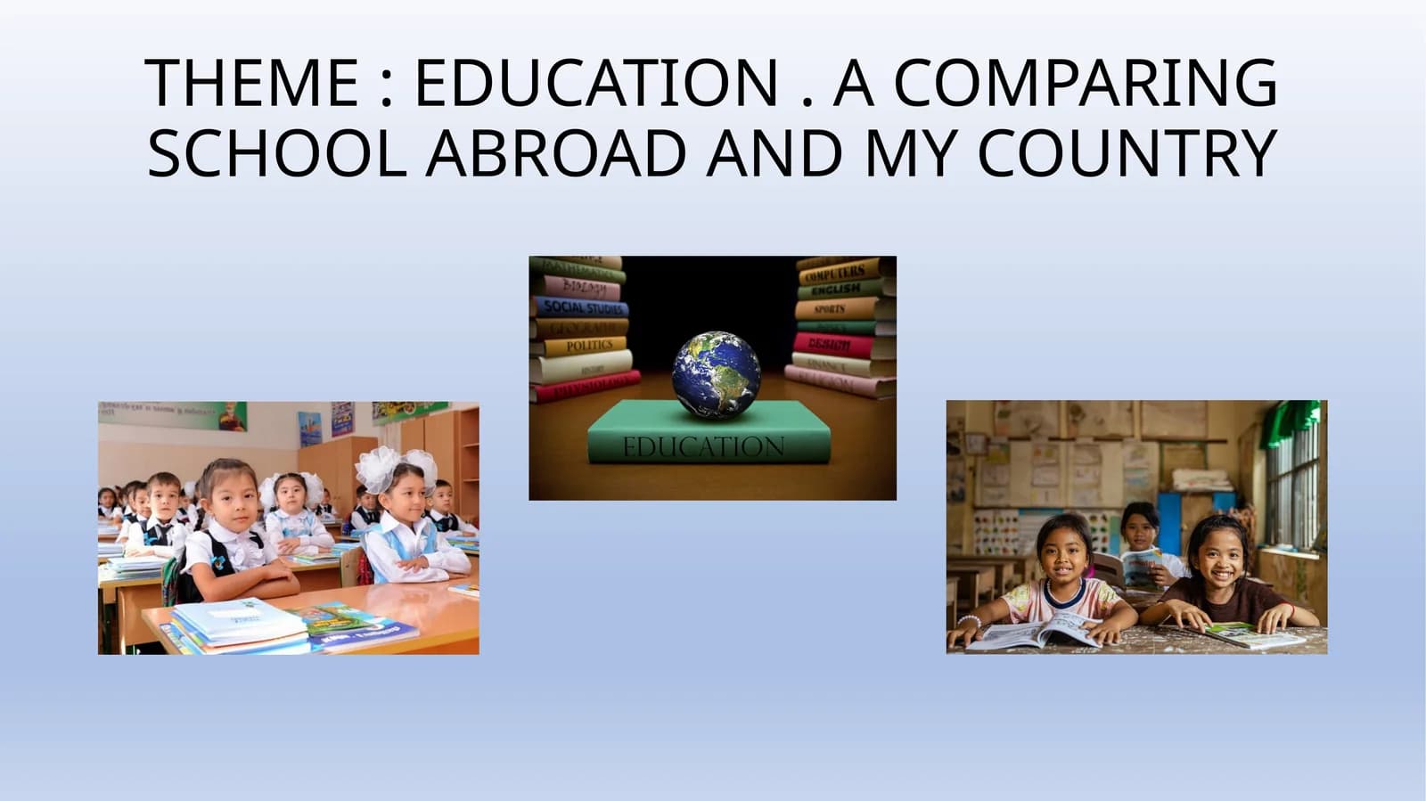 Comparing School Abroad and My Country