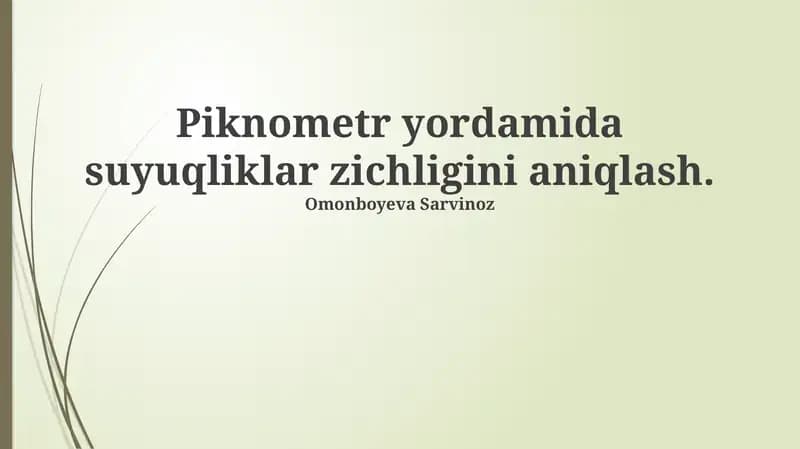 Piknometr yordamida suyuqliklarning zichligini aniqlash usuli