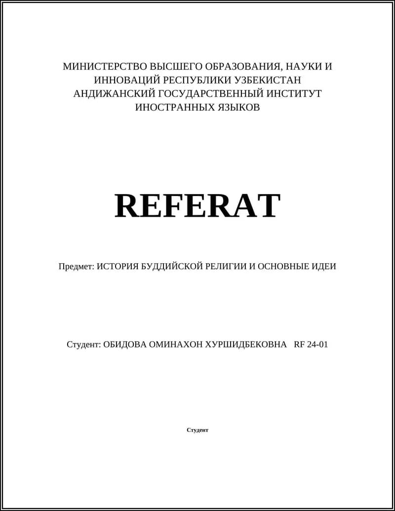 ИСТОРИЯ БУДДИЙСКОЙ РЕЛИГИИ И ОСНОВНЫЕ ИДЕИ