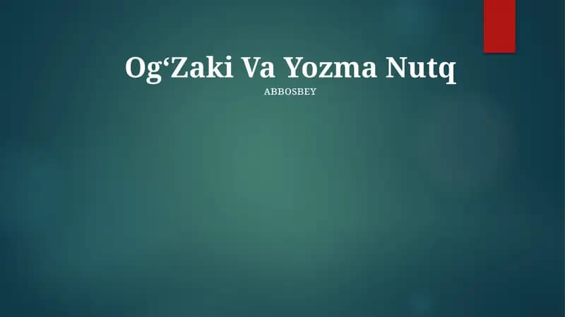 OgʻZaki Va Yozma Nutq