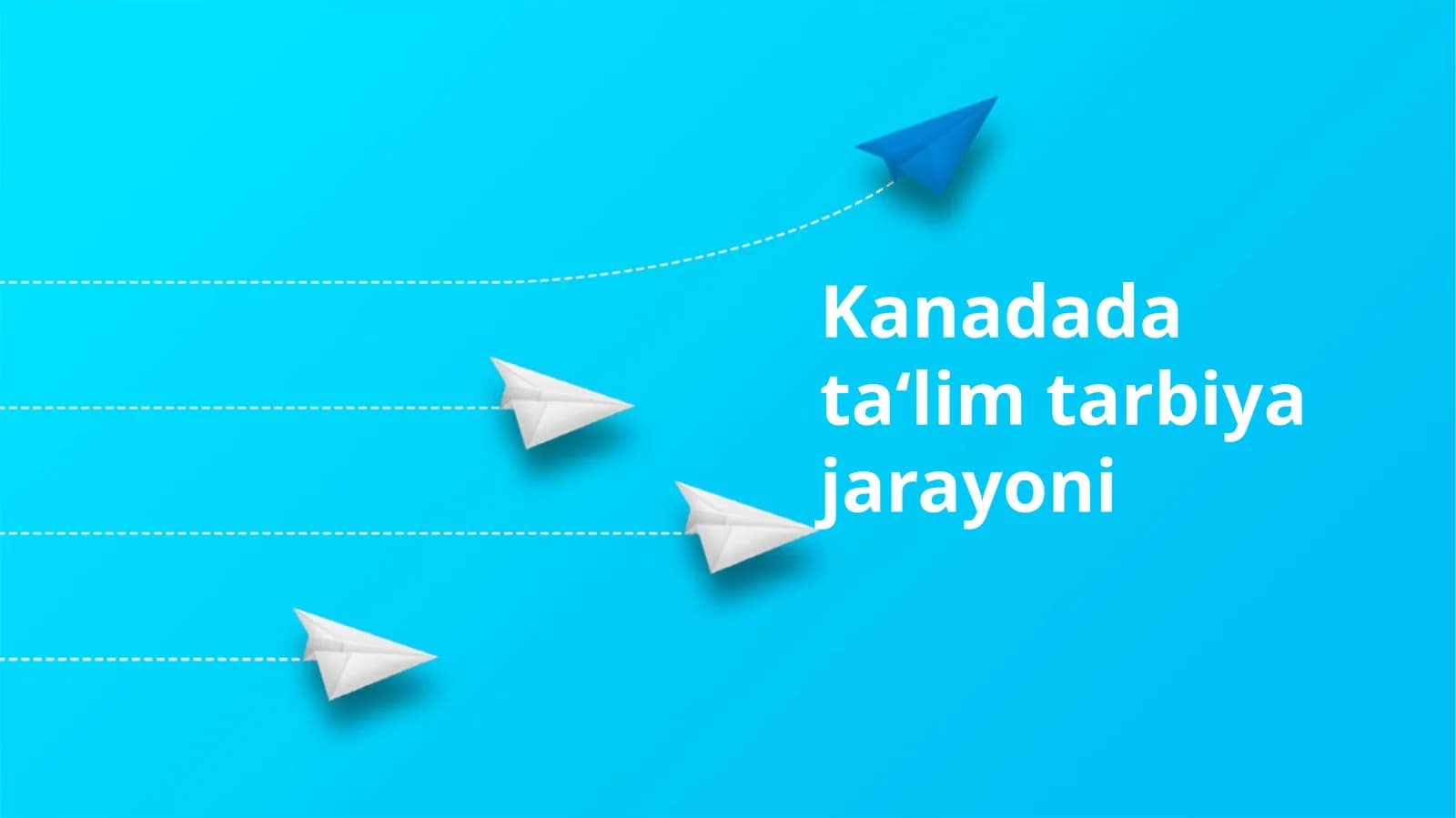 Kanadada ta‘lim tarbiya jarayoni