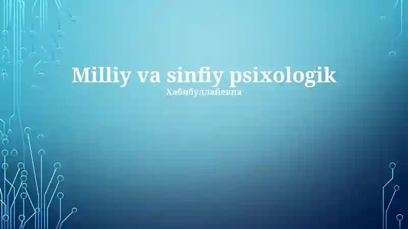 Milliy va sinfiy psixologik