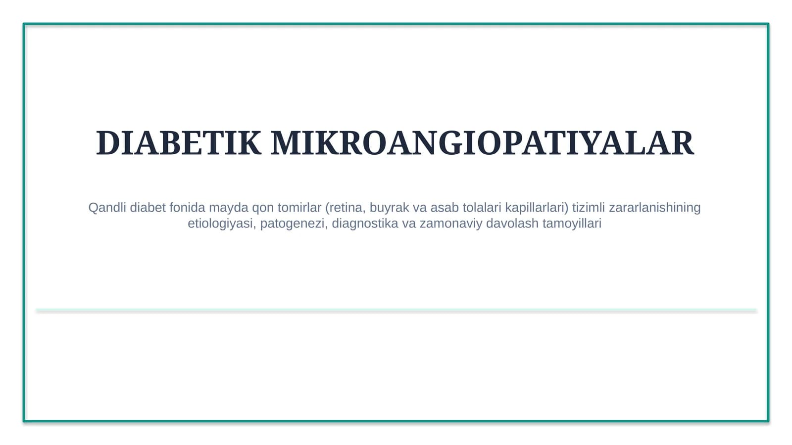Diabetik mikroangiopatiyalar — 15 slaydli tibbiy taqdimot
