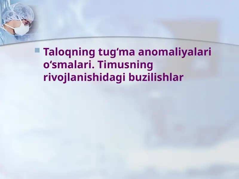 Taloqning tug‘ma anomaliyalari o‘smalari
