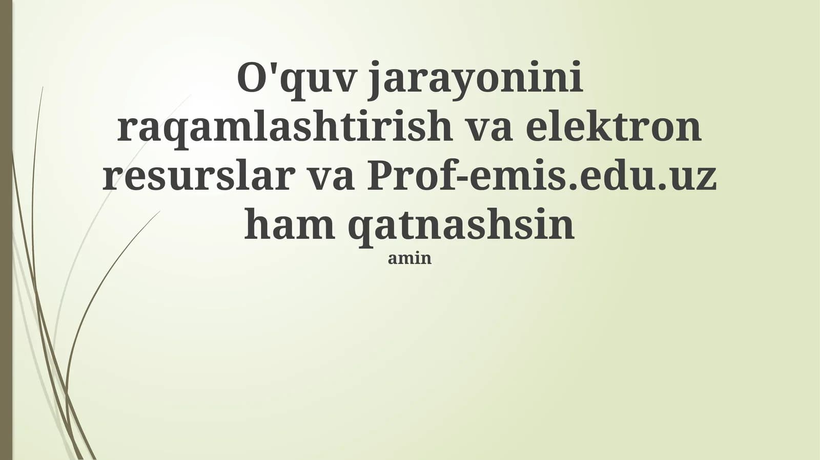Ta'lim jarayonini raqamlashtirish va elektron resurslar