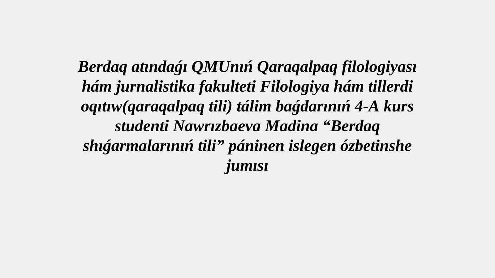Berdaq shıǵarmalarınıń tili