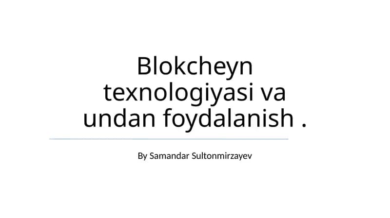 Blokcheyn Texnologiyasi