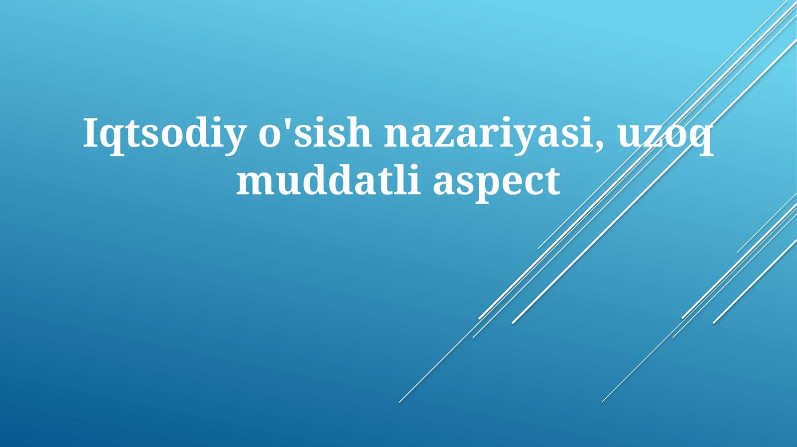 Iqtisodiy O'sish Nazariyasi