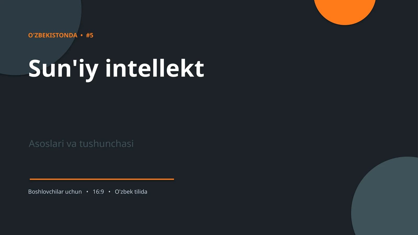 Sun'iy intellekt Asoslari va tushunchasi