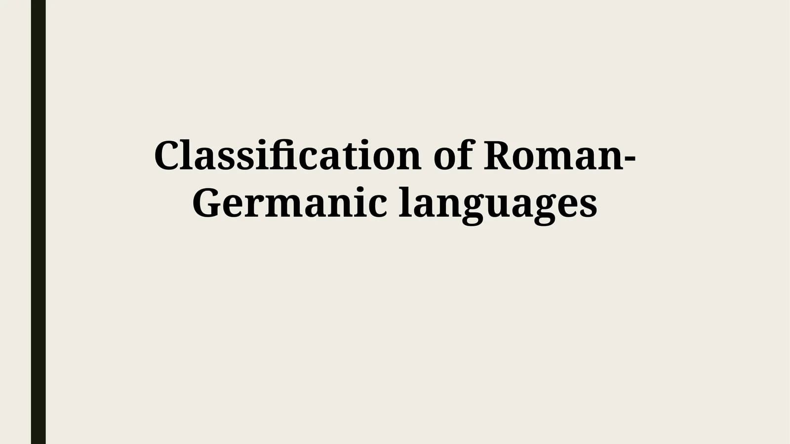 Classification of Roman-Germaniclanguages