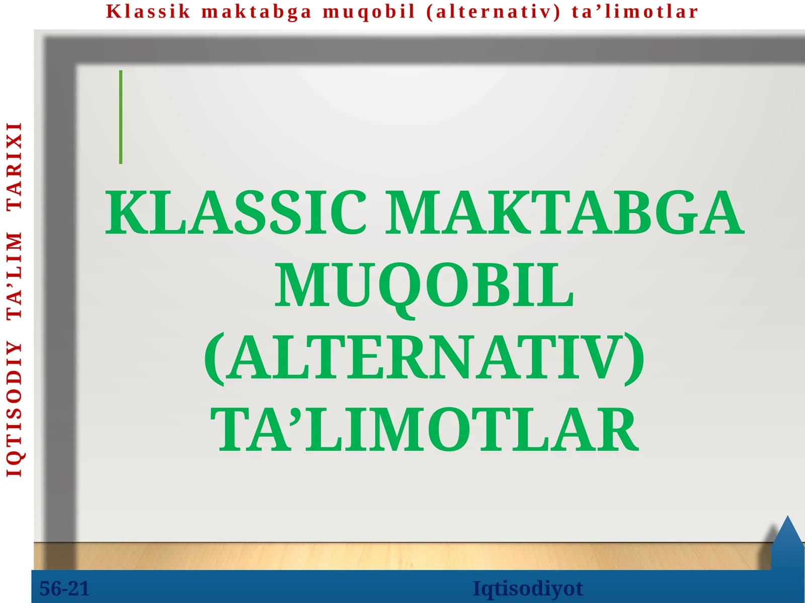 IQTISODIY TA’LIM TARIXI