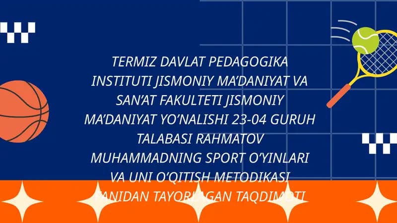 SPORT O'YINLARIDA MUSOBAQA USLUBINI O'QITISHDA QO'LLASH